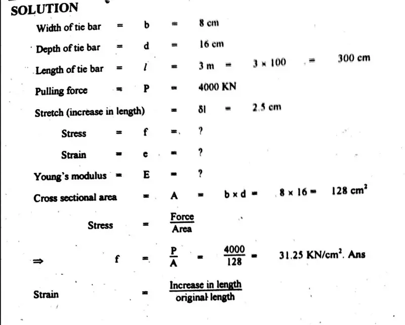 Stress, strain calculation of material. Stress is force per unit area of material and strain is the change in length compared to the orignal length of material.